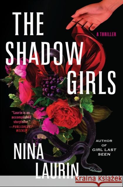 Shadow Girls Nina Laurin 9781538707272 Grand Central Publishing