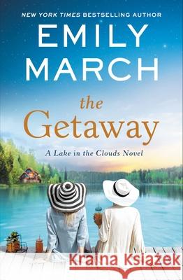 The Getaway March, Emily 9781538707371 Forever