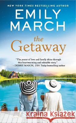 The Getaway Emily March 9781538707388 Forever