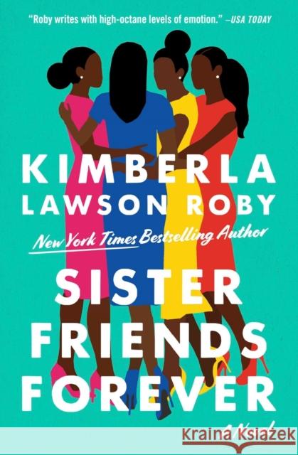 Sister Friends Forever Kimberla Lawson Roby 9781538708965 Grand Central Publishing