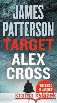 Target: Alex Cross James Patterson 9781538713778 Vision