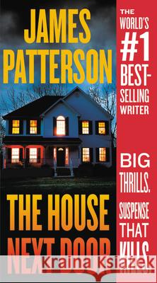 The House Next Door James Patterson 9781538713907 Grand Central Publishing