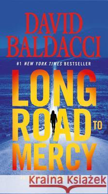 Long Road to Mercy David Baldacci 9781538714706 Grand Central Publishing