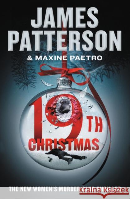 The 19th Christmas James Patterson Maxine Paetro 9781538715949 Grand Central Publishing