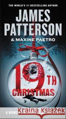 The 19th Christmas James Patterson Maxine Paetro 9781538715956 Grand Central Publishing