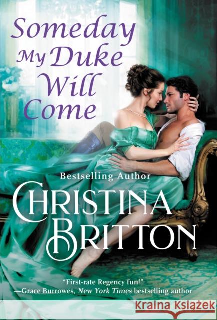 Someday My Duke Will Come Christina Britton 9781538717509 Forever