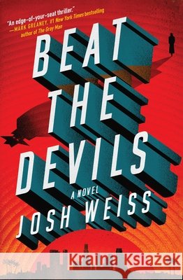 Beat the Devils Josh Weiss 9781538719459