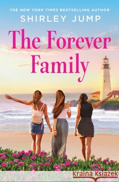 The Forever Family Shirley Jump 9781538720271