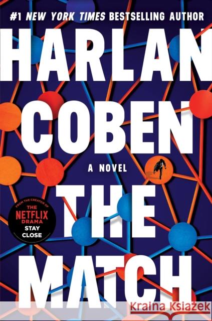 The Match Harlan Coben 9781538723333 Grand Central Publishing