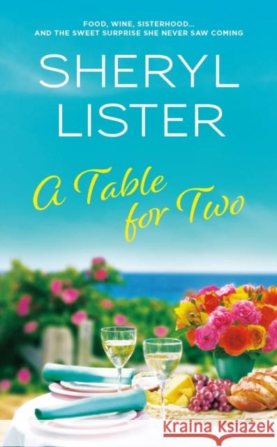 A Table for Two Sheryl Lister 9781538724187 Little, Brown & Company