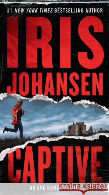 Captive Iris Johansen 9781538726303 Grand Central Publishing