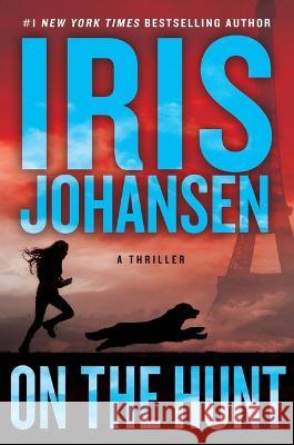 On the Hunt Iris Johansen 9781538726419