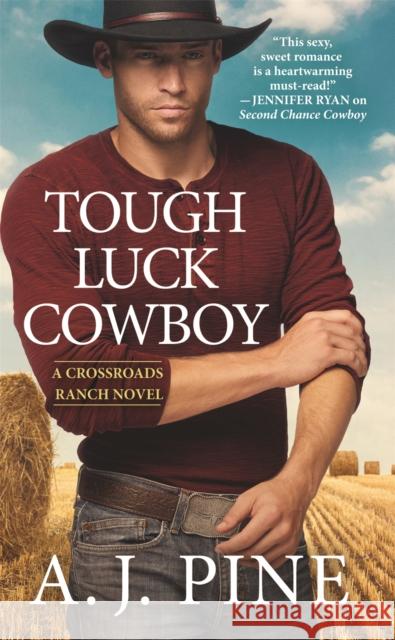 Tough Luck Cowboy Pine, A. J. 9781538727102 Forever