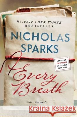 Every Breath Nicholas Sparks 9781538728543 Grand Central Publishing