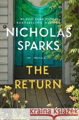 The Return Nicholas Sparks 9781538728574