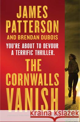 The Cornwalls Vanish (Previously Published as the Cornwalls Are Gone) Patterson, James 9781538731574 Grand Central Publishing
