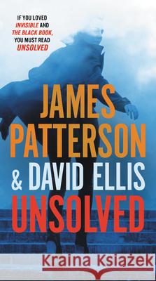 Unsolved James Patterson David Ellis 9781538731642 Grand Central Publishing