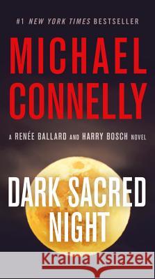 Dark Sacred Night Michael Connelly 9781538731765 Vision
