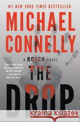 The Drop Michael Connelly 9781538733400 Grand Central Publishing