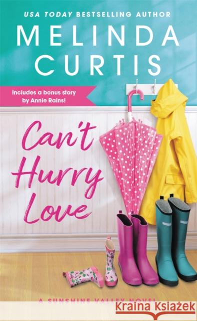 Can't Hurry Love: Includes a bonus novella Melinda Curtis 9781538733417