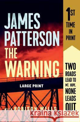 The Warning James Patterson Robison Wells 9781538733707 Grand Central Publishing