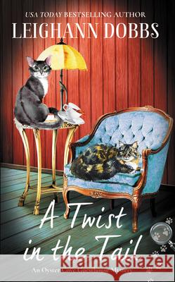 A Twist in the Tail Leighann Dobbs 9781538736203