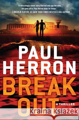 Breakout Paul Herron 9781538737040 Grand Central Publishing