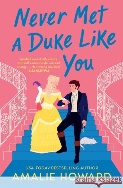 Never Met a Duke Like You Amalie Howard 9781538737767