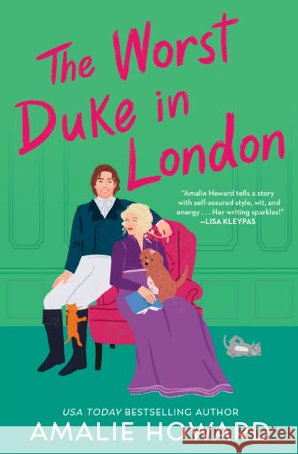 The Worst Duke in London Amalie Howard 9781538737781