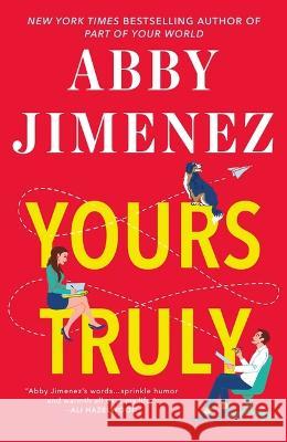 Yours Truly Abby Jimenez 9781538740439