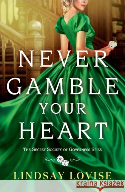 Never Gamble Your Heart Lindsay Lovise 9781538740552 Forever