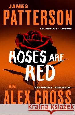Roses Are Red James Patterson 9781538741214 Grand Central Publishing