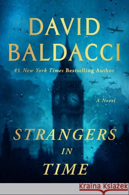 Strangers in Time David Baldacci 9781538742051 Grand Central Publishing