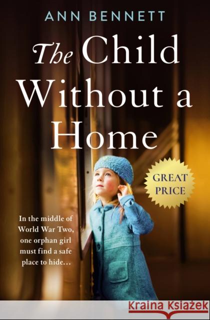 The Child Without a Home Ann Bennett 9781538742136 Forever