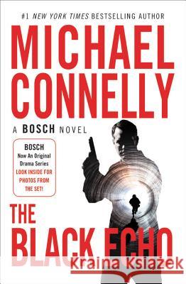 The Black Echo Michael Connelly 9781538744406