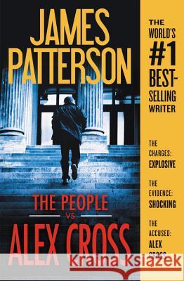 The People vs. Alex Cross James Patterson 9781538745519