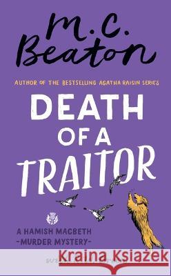 Death of a Traitor M. C. Beaton R. W. Green 9781538746776 Grand Central Publishing