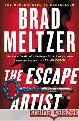 The Escape Artist Brad Meltzer 9781538747933 Grand Central Publishing