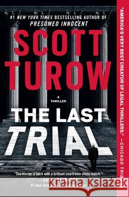 The Last Trial Scott Turow 9781538748091 Grand Central Publishing