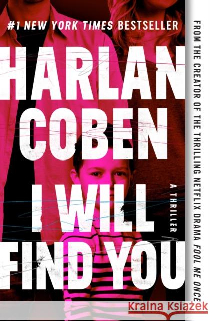 I Will Find You Harlan Coben 9781538748381