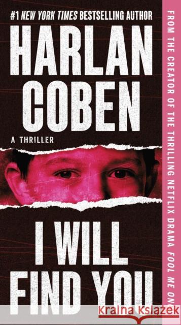 I Will Find You Harlan Coben 9781538748398 Grand Central Publishing