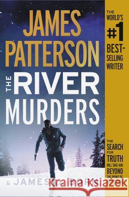 The River Murders James Patterson James O. Born 9781538749975 Grand Central Publishing
