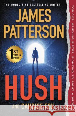 Hush James Patterson Candice Fox 9781538751138 Grand Central Publishing