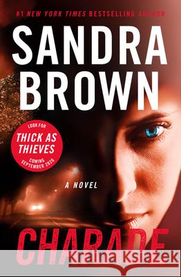 Charade Sandra Brown 9781538751534 Grand Central Publishing