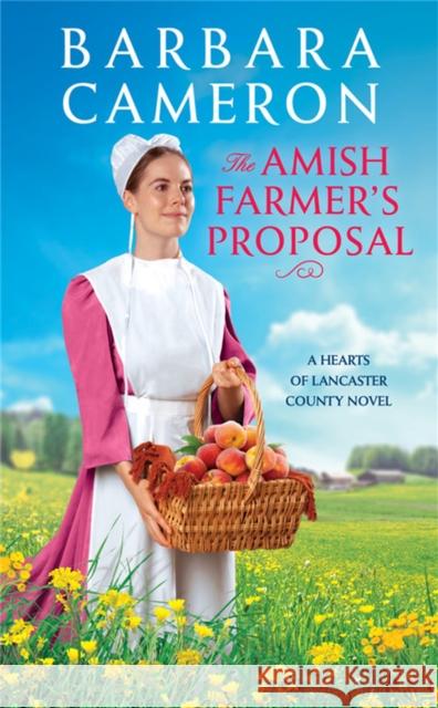The Amish Farmer's Proposal Barbara Cameron 9781538751688 Forever