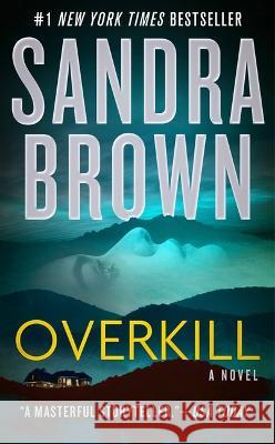 Overkill Sandra Brown 9781538752029