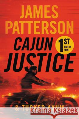 Cajun Justice James Patterson Tucker Axu 9781538752357