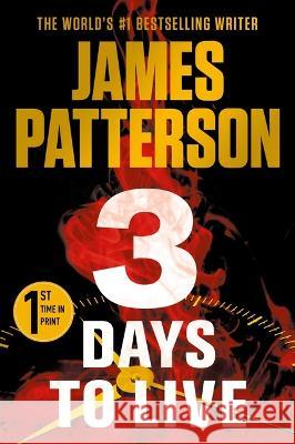 3 Days to Live James Patterson 9781538752753