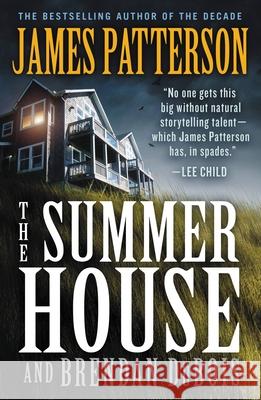 The Summer House James Patterson Brendan DuBois 9781538752838 Grand Central Publishing