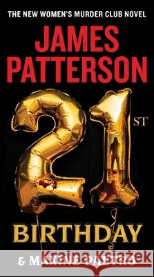 21st Birthday James Patterson Maxine Paetro 9781538752869 Grand Central Publishing